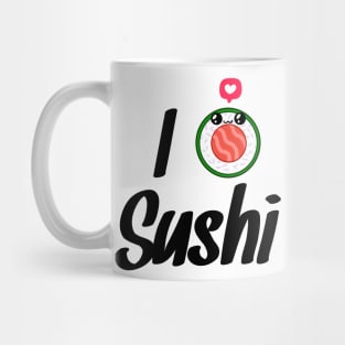 I love sushi Mug